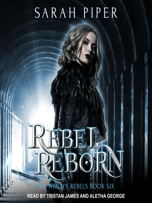 Title details for Rebel Reborn by Sarah Piper - Available